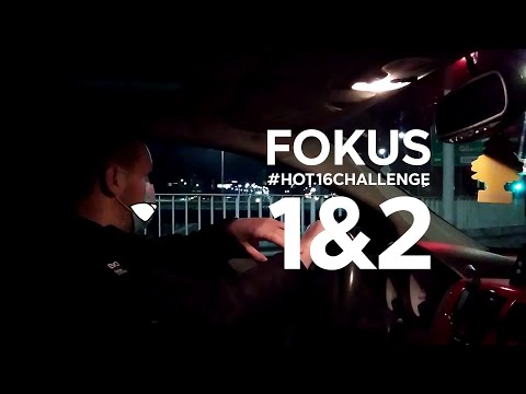 Fokus #Hot16Challenge 1&2