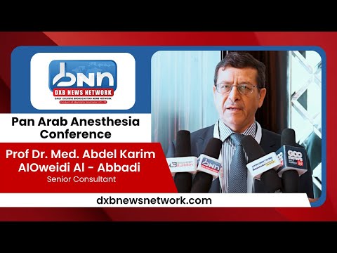 Prof. Dr. Med. Abdel Karim Al-Oweidi Al-Abbadi at Pan Arab Anesthesia Conference | Dnn