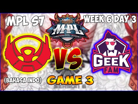 BTR VS GEEK GAME 3 - BIGETRON ALPHA VS GEEK FAM MPL ID S7 WEEK 6 DAY 3