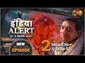 India Alert New Episode 595 Pehalwan पहलवान DangalTVChannel