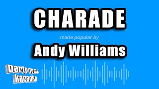 Andy Williams - Charade (Karaoke Version)