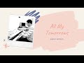 All My Tomorrows piano cover