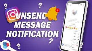 Does Instagram Notify When You Unsend A Message - RedSocial