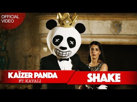 Kaïzer Panda - SHAKE  (ft. Kayali ) (Official Video)
