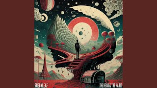 Greenleaf - A Wolf In My Mind [The Head The Habit] 458 video