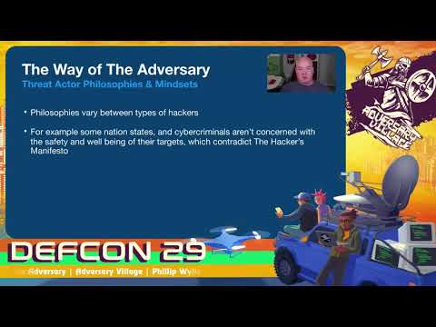 DEF CON 29 Adversary Village - Phillip Wylie - The Way of The Adversary