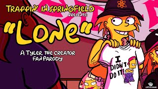 Lone - Trappin&#39; in Springfield - Tyler, the Creator Simpsons Parody
