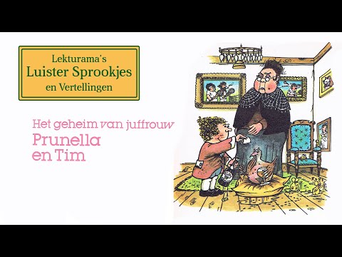 Het geheim van juffrouw Prunella en Tim - Lekturama Luister Sprookjes