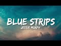 Jessie Murph Blue Strips Lyrics