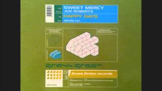 Sweet Mercy featuring Joe Roberts - Happy Days (Rockstone 12" Mix)