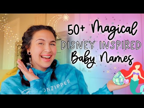50+ MAGICAL DISNEY INSPIRED BABY NAMES For Boys & Girls! | Unique Baby Name List!
