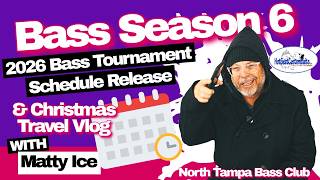 2026 Bass Tournament Schedule Release & Christmas Travel Vlog