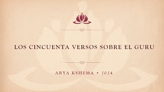 Los Cincuenta Versos sobre el Guru • día dos