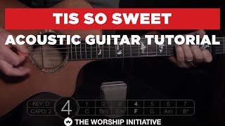 Tis So Sweet // Hymns Live - Acoustic Guitar Tutorial