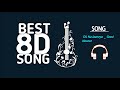 Dil Na Jaaneya 8D Audio Good Newwz