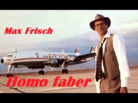 7 Max Frisch — Homo faber Hörbuch