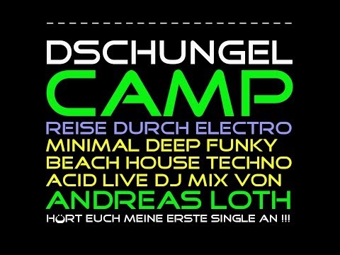 DSCHUNGELCAMP 2021 ELECTRO FUNKY TECHNO MINIMAL DEEP HOUSE KANDIDATEN LIVE DJ Mix DSCHUNGELCAMP 2021