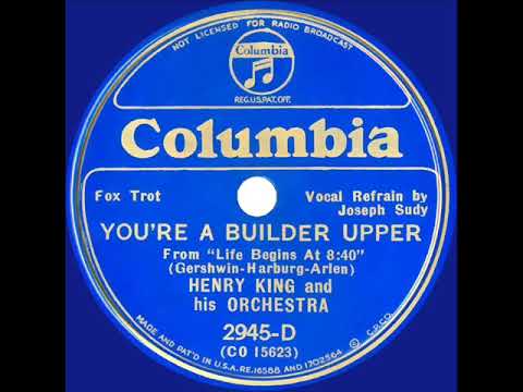 1934 Henry King - You're A Builder Upper (Joe Sudy, vocal)