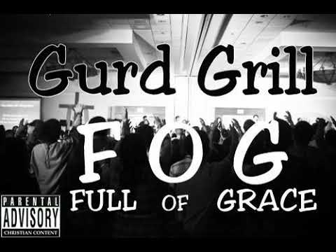 Gurd Grill - Full Of Grace