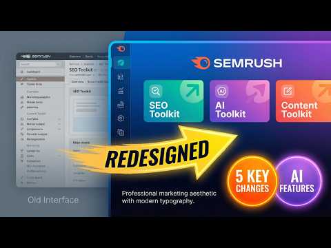 Semrush Platform Redesign 2026: New SEO Toolkit, AI Features & Team Collaboration Tools Explained