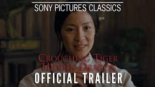 CROUCHING TIGER, HIDDEN DRAGON | Official Trailer