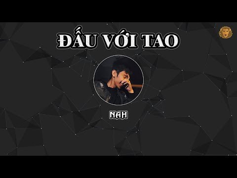 [2014] Đấu Với Tao - Nah