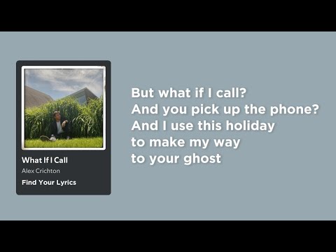 1 hour || Alex Crichton - What If I Call (Lyrics)