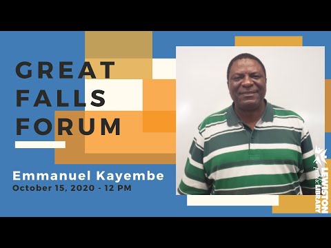 Great Falls Forum with Emmanuel Kayembe: October 15, 2020