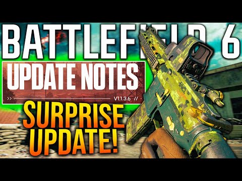 SURPRISE BATTLEFIELD 6 UPDATE PATCH NOTES! New STABILITY UPDATES, GAMEPLAY CHANGES, & More!