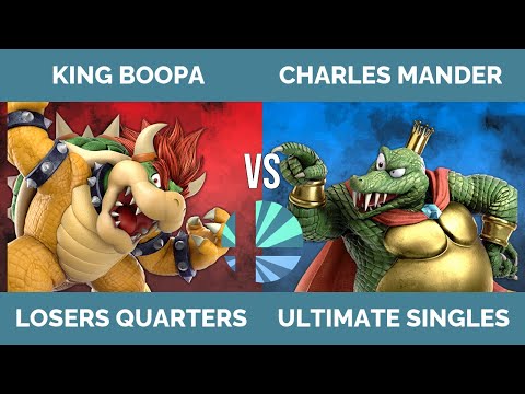 Haugasmash #52: SSBU Losers Quarters – King Boopa (Bowser) vs Charles Mander (K Rool)
