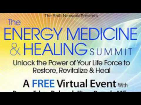 Energy Medicine  Healing Summit