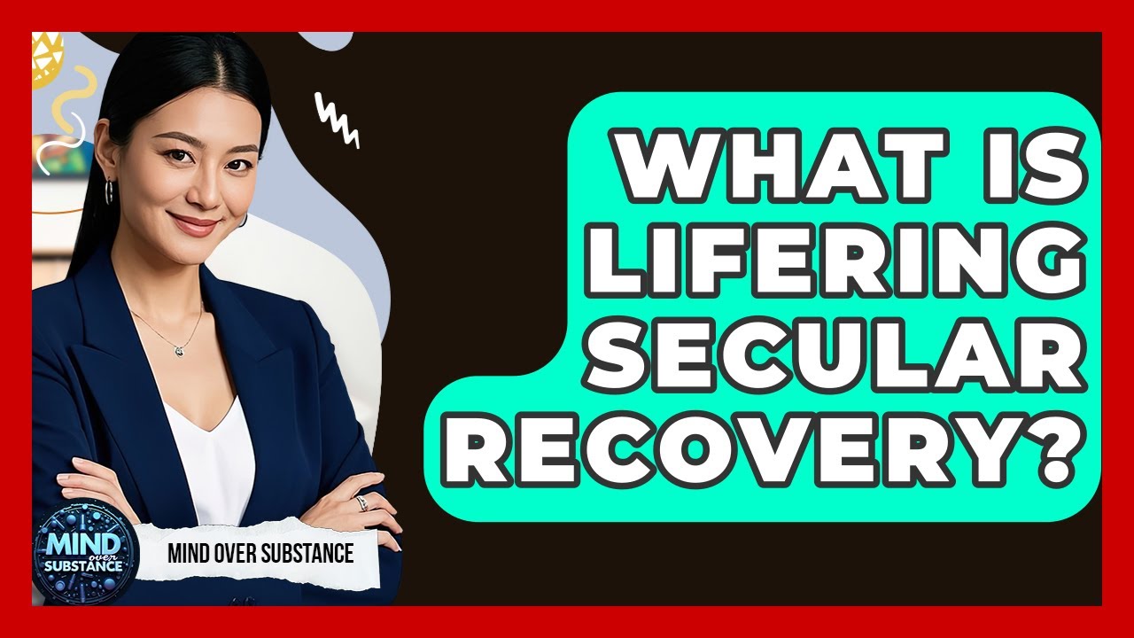 What Is LifeRing Secular Recovery? - Mind Over Substance