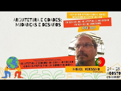 Arquitetura e ecologia da linha ao circulo - Miguel Veríssimo