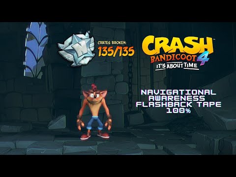Crash Bandicoot 4 - Navigational Awareness Flashback Tape 100%