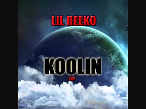 Lil Reeko - Koolin
