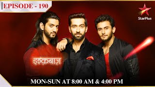 Ishqbaaz  Season 1  Episode 190 Shivaay ne kiya An