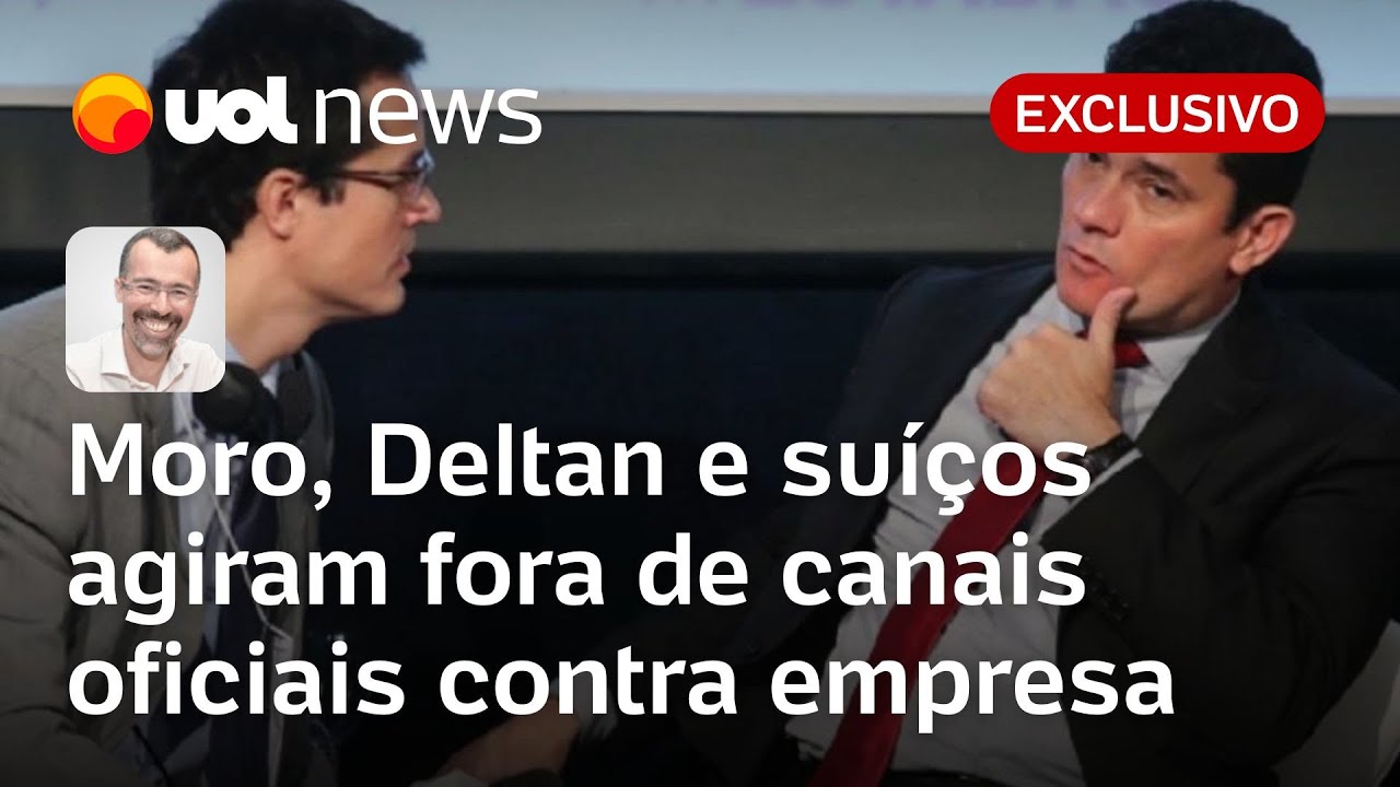Moro, Deltan e suíços agiram fora de canais oficiais contra multinacional | Jamil Chade