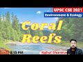 UPSC 2021: Coral reefs | Environment & Ecology | 20 min 20 topic Series | EduLearn | Rahul Sharma