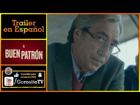 EL BUEN PATRON Trailer en Español - Javier Bardem / Manolo Solo / Almudena Amor / Óscar de la Fuente