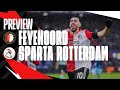PREVIEW ? | Feyenoord - Sparta Rotterdam | Eredivisie #6