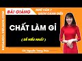 Chất làm gỉ Ngữ văn lớp 7 Cánh diều