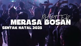 Download lagu PARTY SENTAK🌴 - MERASA BOSAN💃 PHYTER BASS GLERR 2025 mp3