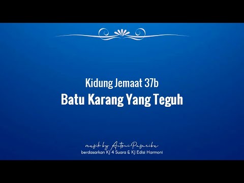KJ 37B Batu Karang Yang Teguh