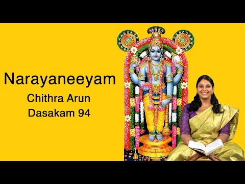 Narayaneeyam - Dasakam 94 | Chithra Arun