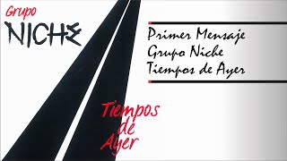 Primer Mensaje Grupo Niche