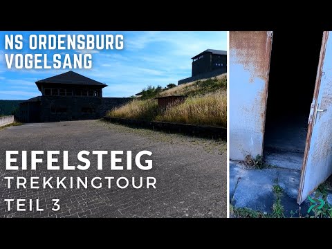 Abenteuer Eifelsteig. NS Ordensburg Vogelsang. Etappe 4 [Teil 3]
