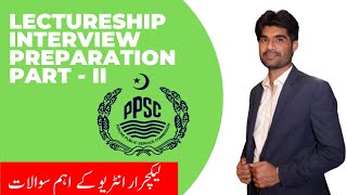 Lectureship Interview Preparation Part II