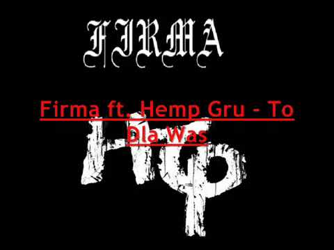 Firma ft Hemp Gru To Dla Was