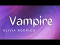 Olivia Rodrigo- Vampire (lyrics)