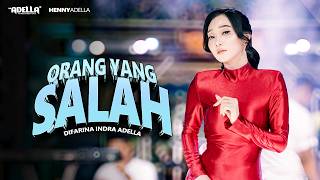 Download lagu ORANG YANG SALAH - Difraina Indra Adella - OM ADELLA mp3